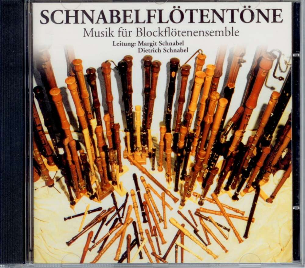 CD: SCHNABELFLÖTENTÖNE, Dietrich Schnabel