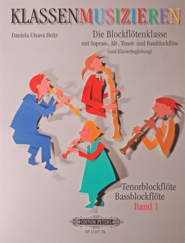 Klassenmusizieren, Die Blockflötenklasse, Band 1- Tenor-Bass