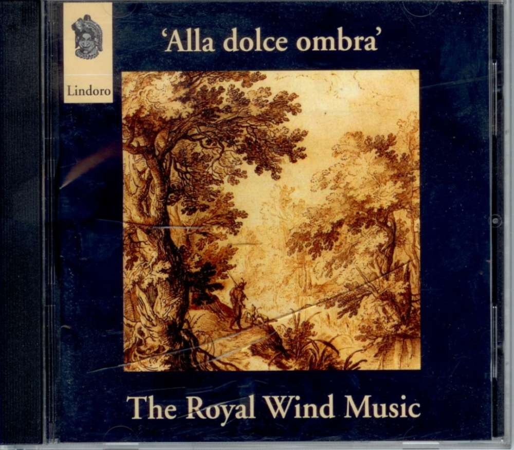CD: Alla Dolce Ombra - The Royal Wind Music