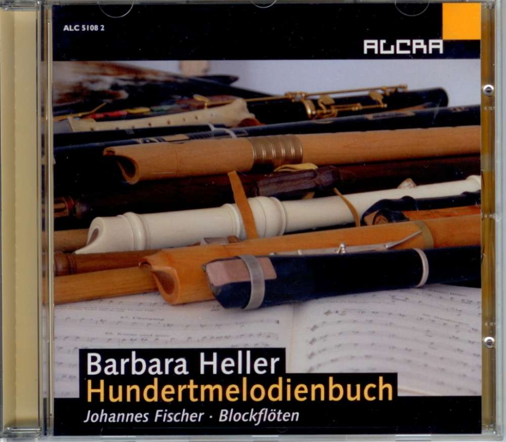 CD: Hundertmelodienbuch - Barbara Heller, Johannes Fischer Blockflöten